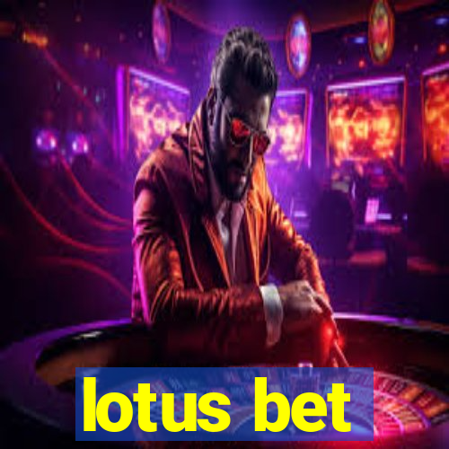 lotus bet